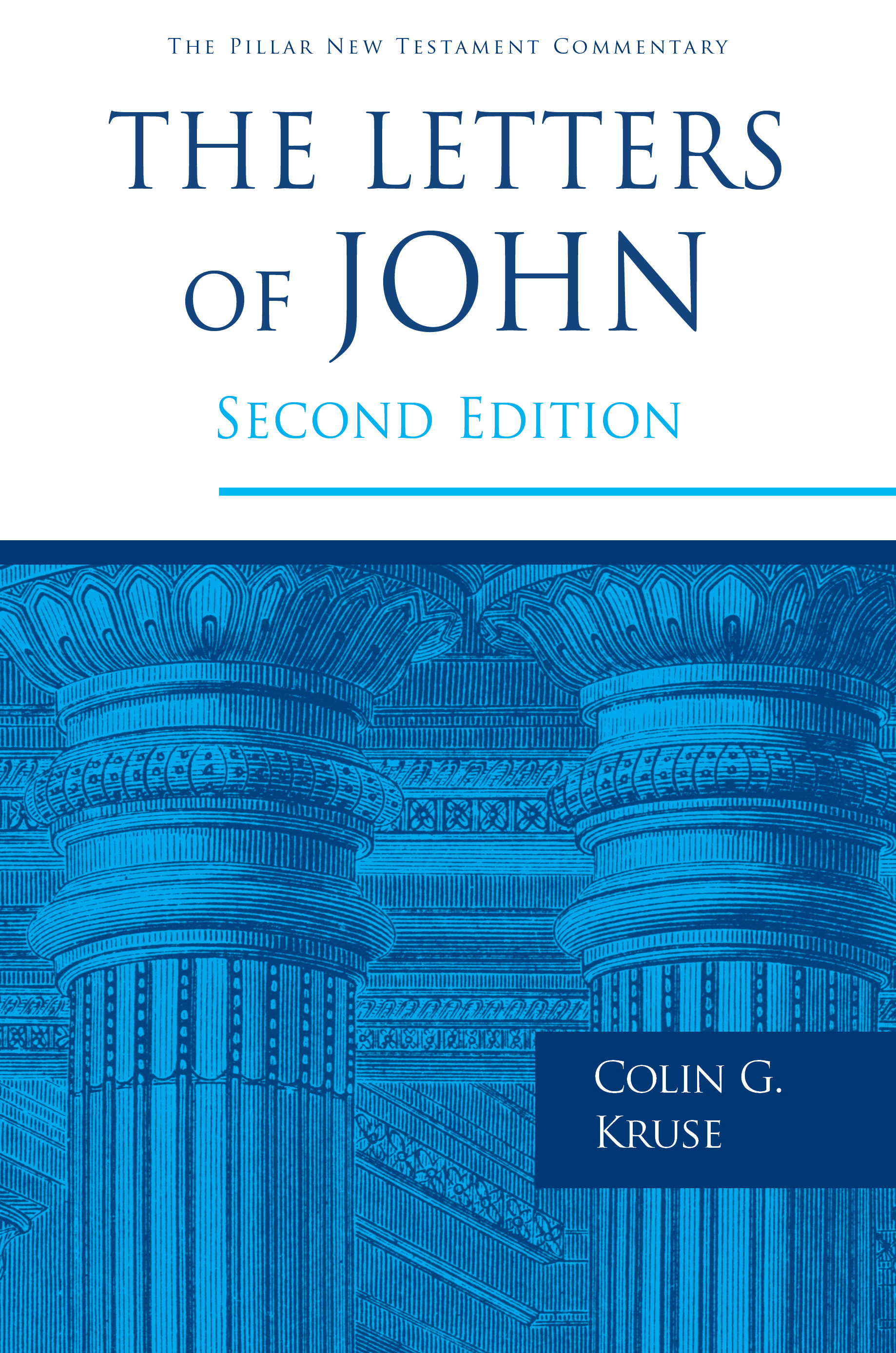 The Letters of John (2nd edition)