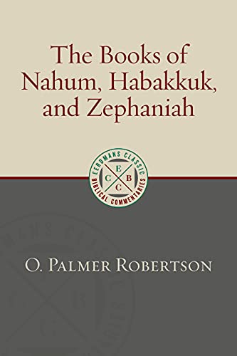 The Books of Nahum, Habakkuk, and Zephaniah