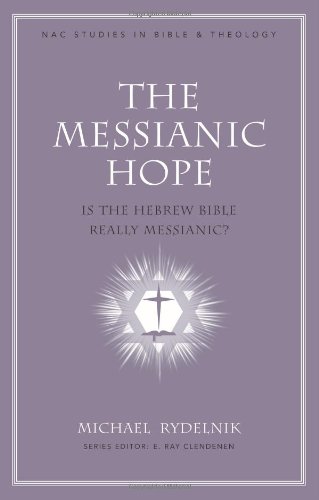 The Messianic Hope: Is theHebrew Bible Really Messianic?