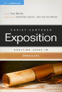 Exalting Jesus In Ephesians