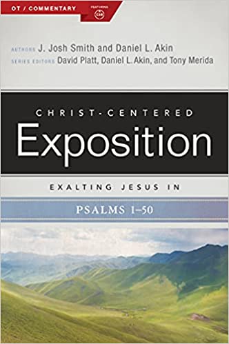 Exalting Jesus in Psalms (Volume 1: 1–50)