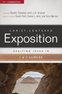 Exalting Jesus in 1 and 2 Samuel