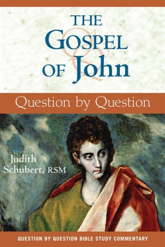 The Gospel of John: Question by Question