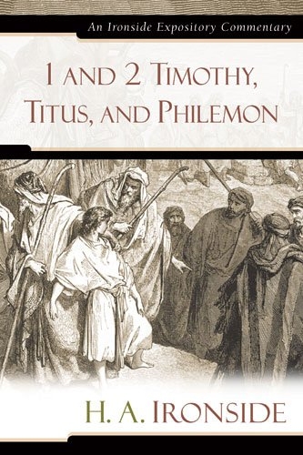 1 and 2 Timothy, Titus, and Philemon 