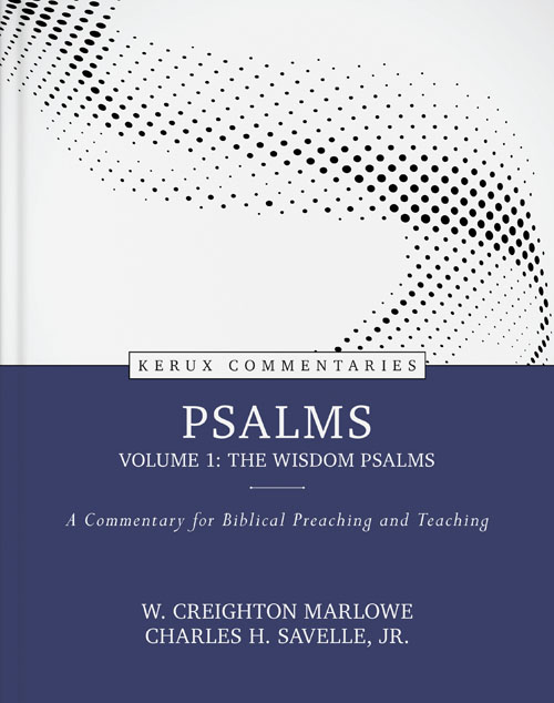 Psalms, Volume 1: The Wisdom Psalms