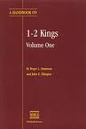 A Handbook on 1-2 Kings: Volume 1 (1 Kings)