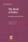 A Handbook on the Book of Esther: The Hebrew and Greek Texts 