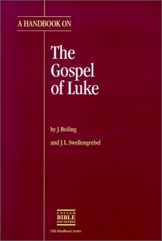 A Handbook on the Gospel of Luke 