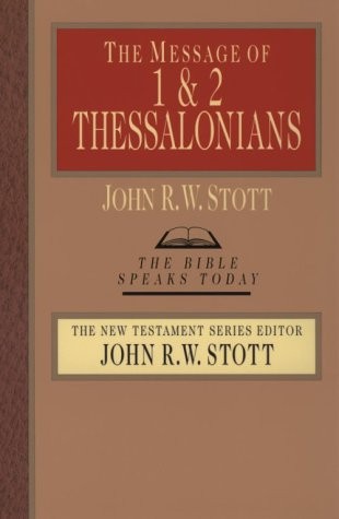 The Message of Thessalonians