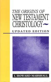The Origins of New Testament Christology