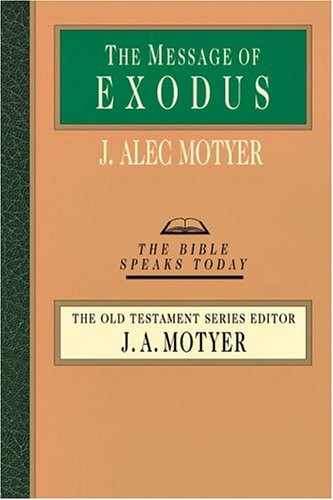 The Message of Exodus