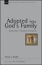 Adopted into God's Family: Exploring a Pauline Metaphor