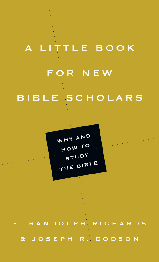 A Little Book for New Bible Scholars (Little Books)