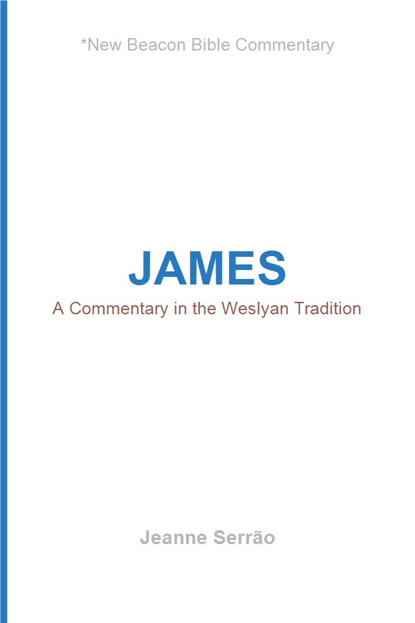 James: A Commentary in the Wesleyan Tradition