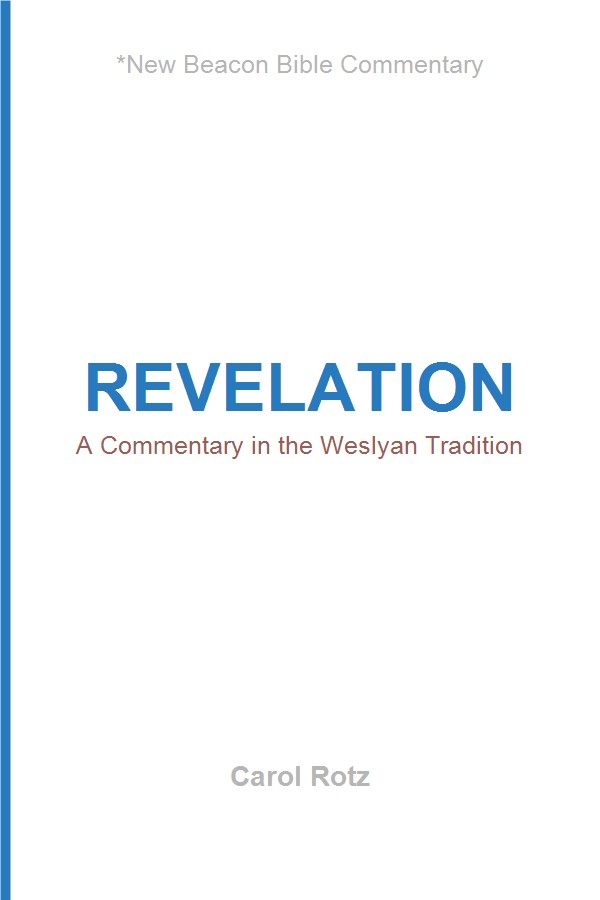 Revelation: A Commentary in the Wesleyan Tradition