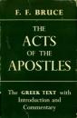 Acts of the Apostles: The Greek Text with Introduction and Commentary