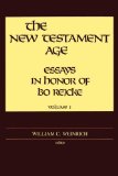 New Testament Age: Essays in Honor of Bo Reicke, Volumes 1 and 2