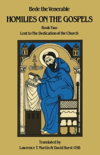 Homilies on the Gospels: Book Two: Lent to the Dedication of the Church