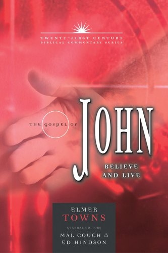 The Gospel of John: Believe and Live 