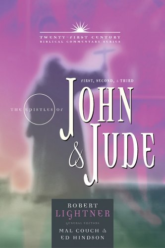 The Epistles of 1, 2, 3 John and Jude: Forgiveness, Love, and Courage