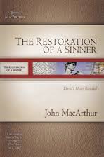 The Restoration of a Sinner: David's Heart Revealed