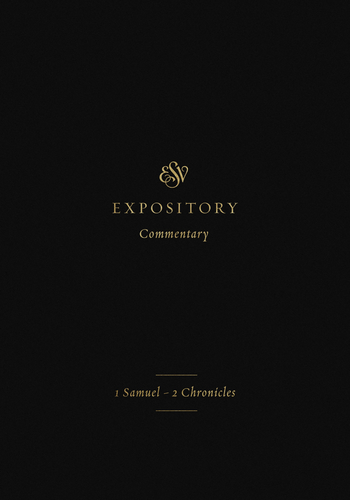 Volume 3: 1 Samuel–2 Chronicles