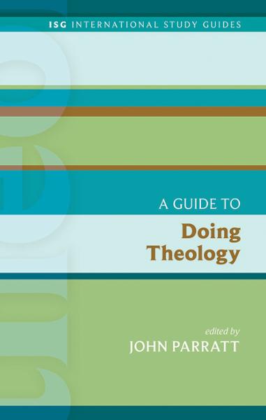 A Guide to Doing Theology