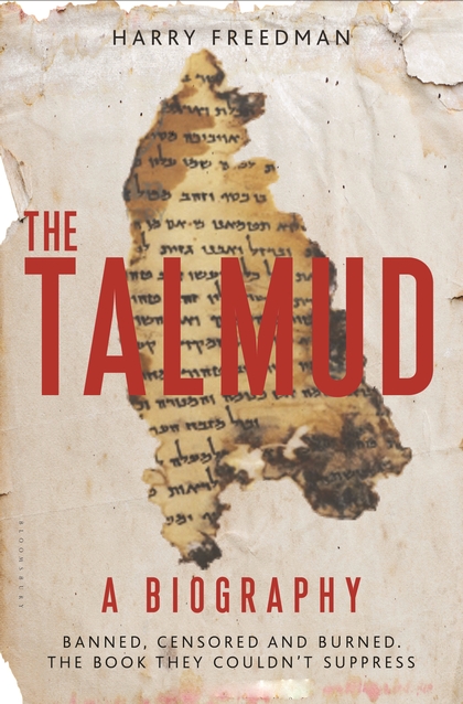 The Talmud – A Biography Banned, censored and burned. The book they couldn't suppress