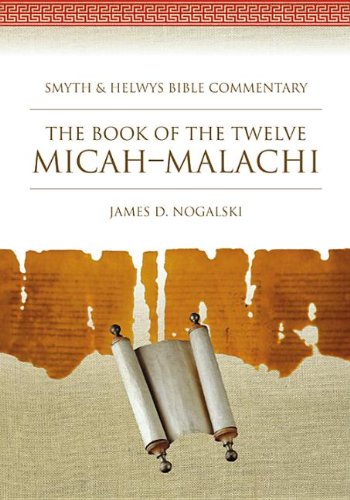 The Book of the Twelve: Micah–Malachi 