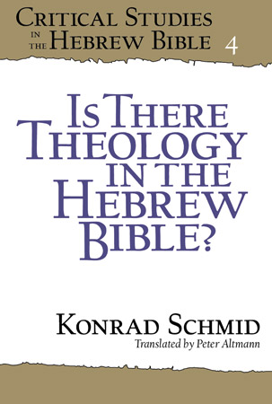 Is There Theology in the Hebrew Bible?