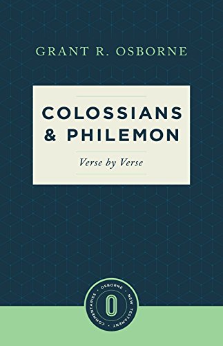 Colossians & Philemon: Verse by Verse