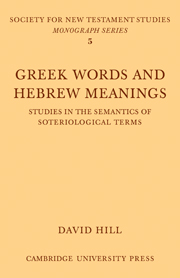 Greek Words & Hebrew Meanings: Studies in the Semantics of Soteriological Terms