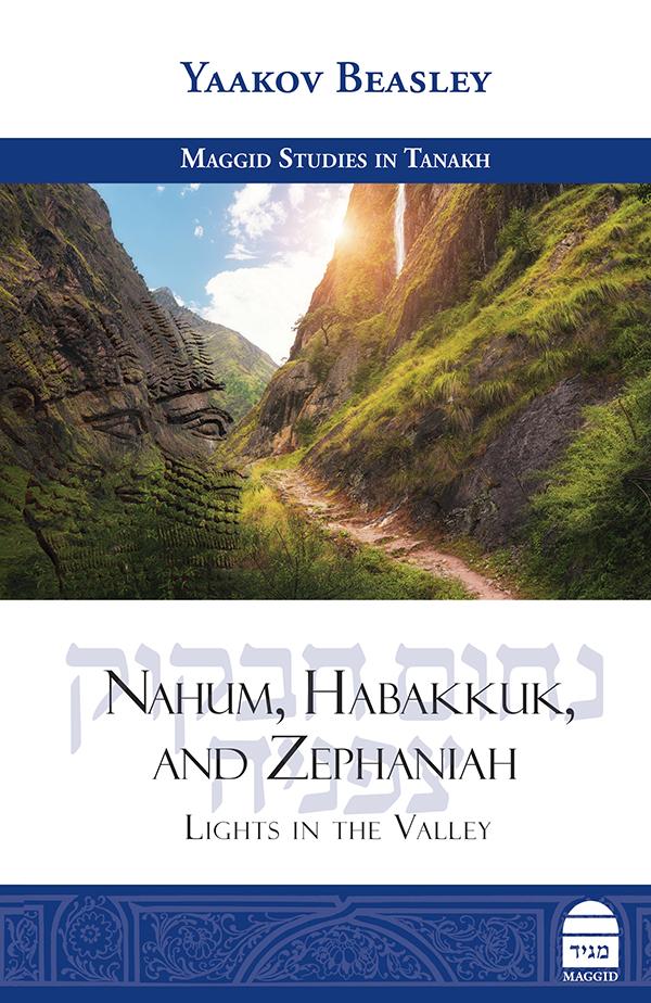 Nahum, Habakkuk, and Zephaniah Lights in the Valley