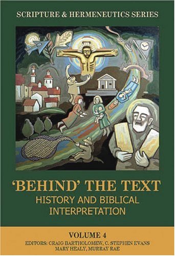 'Behind' the text: history and biblical interpretation
