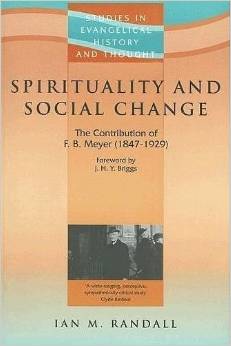 Spirituality And Social Change: The contribution of F.B. Meyer (1847-1929)