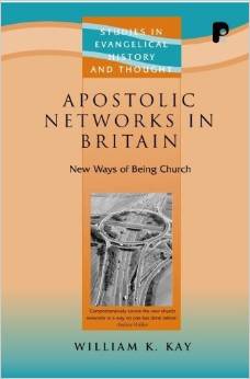 Apostolic Networks in Britain: New Ways of Being Church