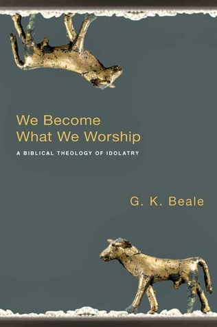 We become what we worship Book by 