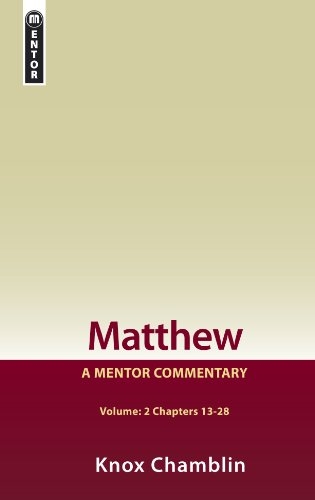 Matthew, Volume 2: Chapters 14–28