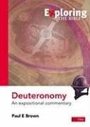 Exploring Deuteronomy: An Expositional Commentary 