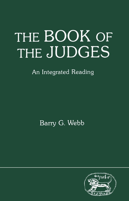 The Book of Judges: An Integrated Reading