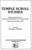 Temple Scroll Studies: Papers Presented at the International Sumposium on the Temple Scroll