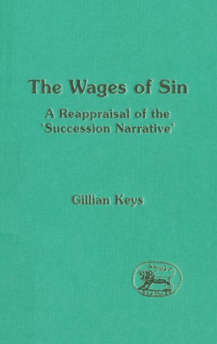 The Wages of Sin: Reappraisal of the Succession Narrative