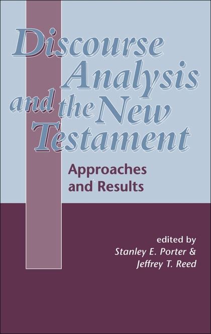 The use of annotated corpora for New Testament discourse analysis : a survey of current practice and future prospects