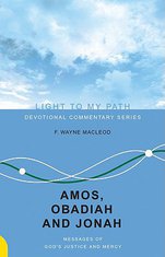 Amos, Obadiah and Jonah: Messages of God's Justice and Mercy