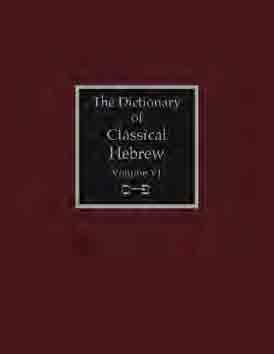 The Dictionary of Classical Hebrew: Volume VI (Samekh–Pe)