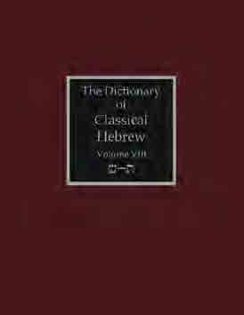 The Dictionary of Classical Hebrew: Volume VIII (Sin–Taw)