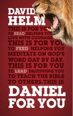 Daniel For You For: reading, for feeding, for leading