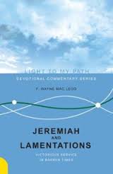 Jeremiah and Lamentations: Victorious Service in Barren Times