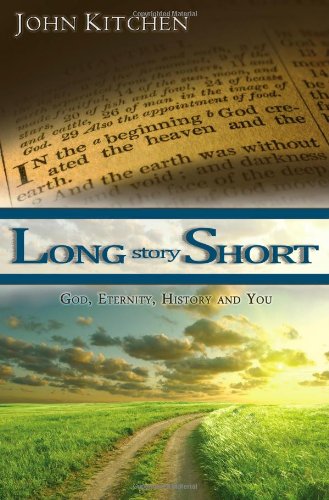Long Story Short: God, Eternity, History and You