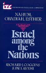Nahum, Obadiah, and Esther: Israel among the Nations